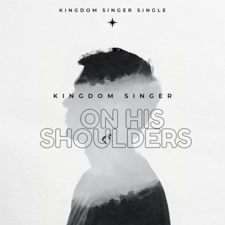 On His shoulders | Boomplay Music