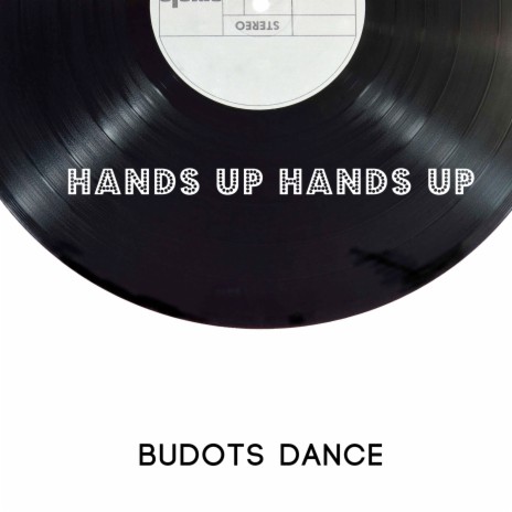 Hands up Hands Up | Boomplay Music