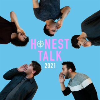 Honest Talk 2021 lyrics | Boomplay Music