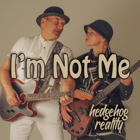 I'm Not Me | Boomplay Music