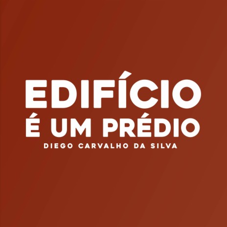 Edifício É Um Prédio (Original) | Boomplay Music