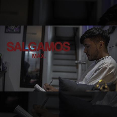 Max ~ Salgamos | Boomplay Music