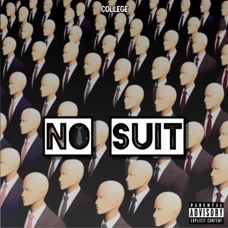 No Suit | Boomplay Music