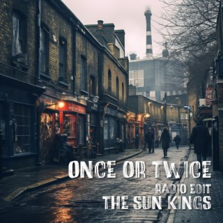 Once or Twice (Radio Edit)