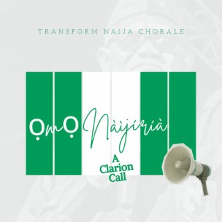 Ọmọ Nàìjíríà: A Clarion Call