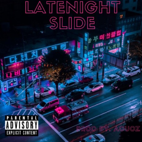 Latenight Slide (Slide Thru) | Boomplay Music