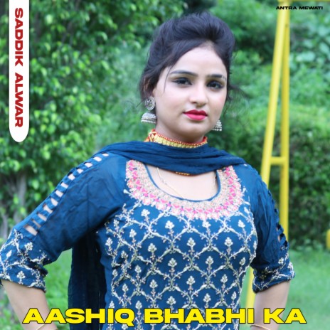 Aashiq Bhabhi Ka | Boomplay Music