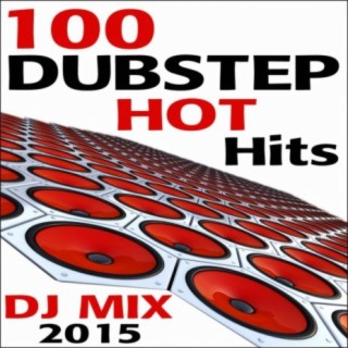 100 Dubstep Hot Hits DJ Mix 2015