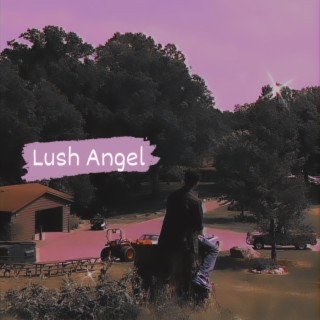 Lush Angel