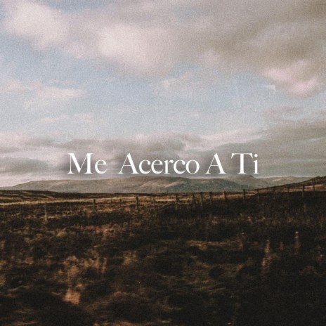 Me Acerco A Ti ft. River Music Production | Boomplay Music