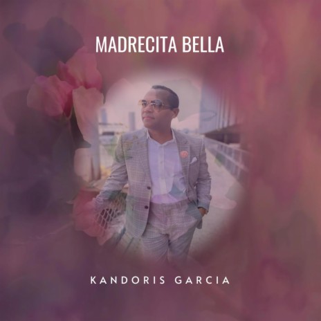 Madrecita Bella | Boomplay Music