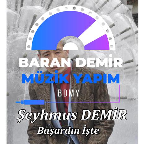 BAŞARDIN İŞTE | Boomplay Music