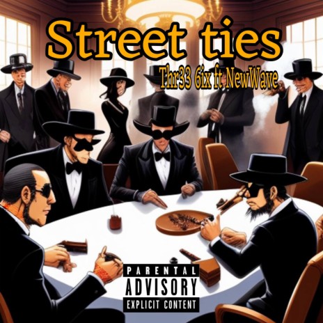 Street ties ft. NewWave | Boomplay Music