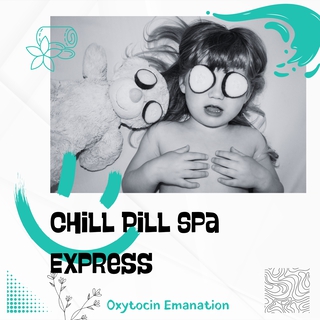 Chill Pill Spa Express