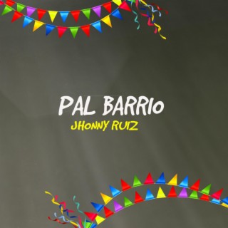 Pal Barrio Cap #1