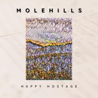 Molehills lyrics | Boomplay Music