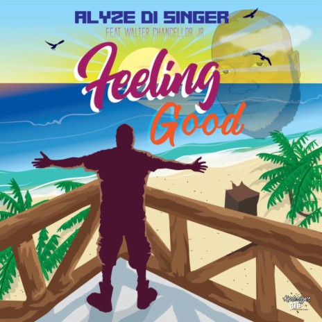 Feeling Good ft. Walter Chancellor Jr. | Boomplay Music