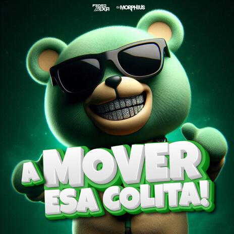 A Mover Esa Colita ((Gogos Mix)) ft. Pedro Mexa & Kike Play | Boomplay Music