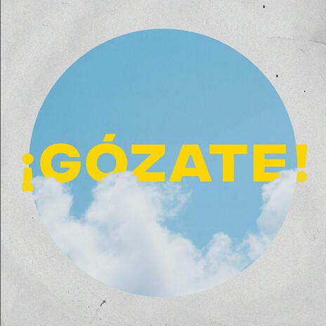 GÓZATE (Radio Edit) | Boomplay Music