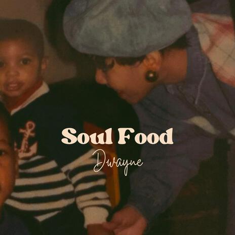 Soul Food | Boomplay Music