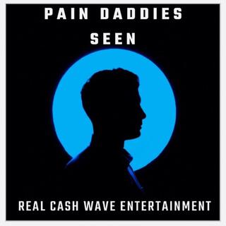 Pain Daddies Seen lyrics | Boomplay Music