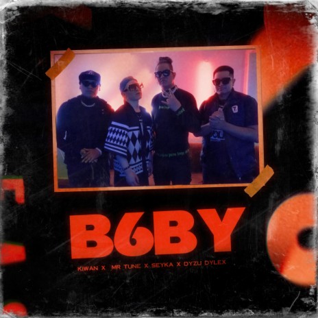 B6BY ft. Mr. tune, Sk Seyka & Dyzu Lilex | Boomplay Music