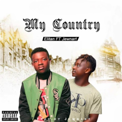My Country ft. Jewnart | Boomplay Music