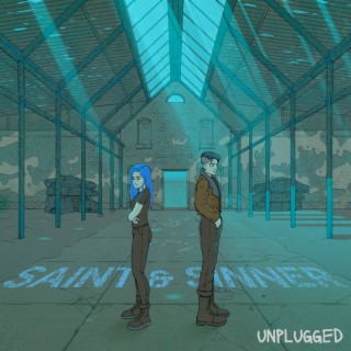 The Saint And The Sinner (Unplugged)