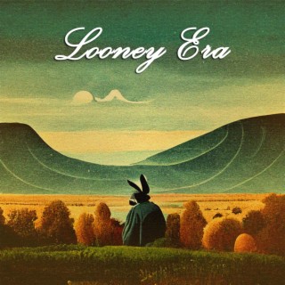 Looney Era