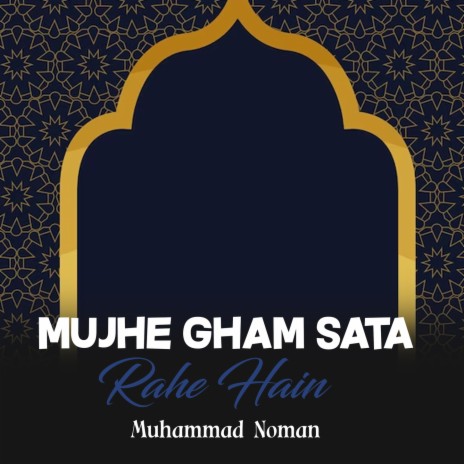 Mujhe Gham Sata Rahe Hain | Boomplay Music