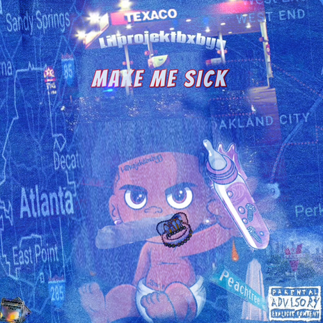 Make Me Sick | Boomplay Music