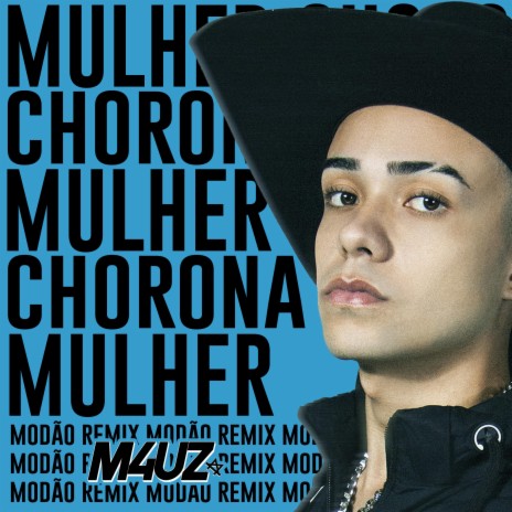 Mulher Chorona (Modão Remix)