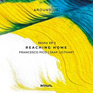 Reaching Home (Remix EP 3)