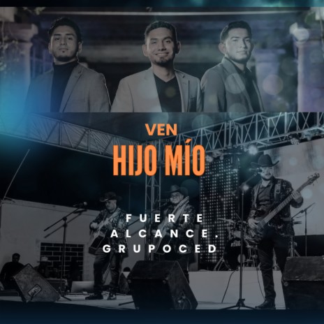 Ven Hijo Mío | Boomplay Music