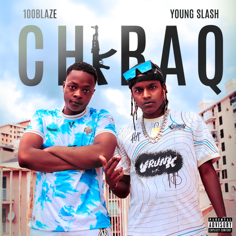 CHIRAQ ft. 100 Blaze | Boomplay Music