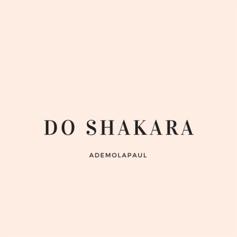 Do Shakara | Boomplay Music