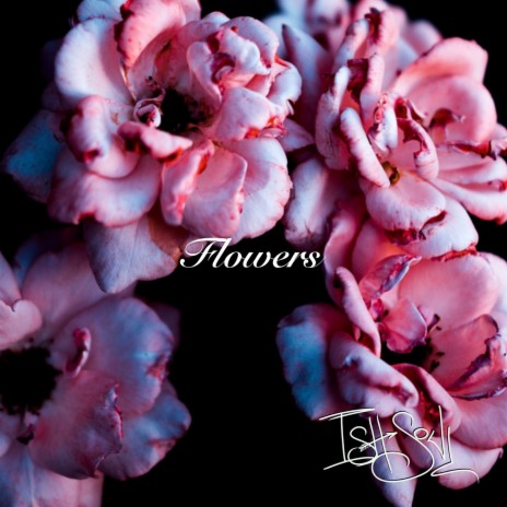 Flowers | Boomplay Music