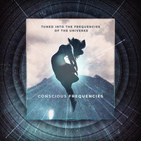 Tuned into the Frequencies of the Universe | Boomplay Music