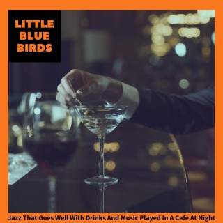 Jazz That Goes Well With Drinks And Music Played In A Cafe At Night