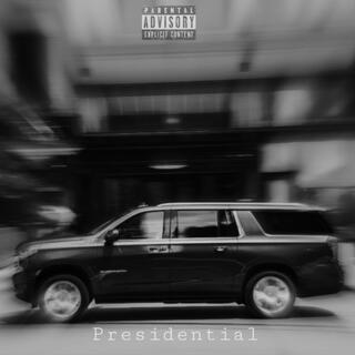 Presidential lyrics | Boomplay Music