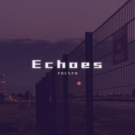 Echoes | Boomplay Music