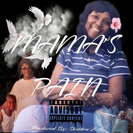 MAMA'S PAIN | Boomplay Music