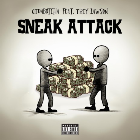 Sneak Attack ft. Trey Lawson | Boomplay Music
