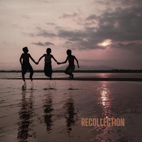 recollection | Boomplay Music