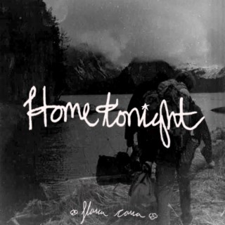 Home Tonight lyrics | Boomplay Music