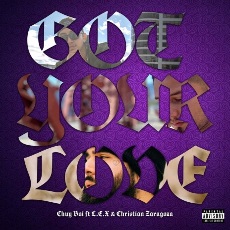 Got Your Love ft. L.E.X & Christian Zaragoza | Boomplay Music