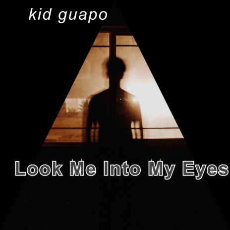 Look Me Into My Eyes | Boomplay Music