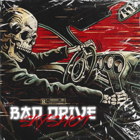 Bad Drive | Boomplay Music