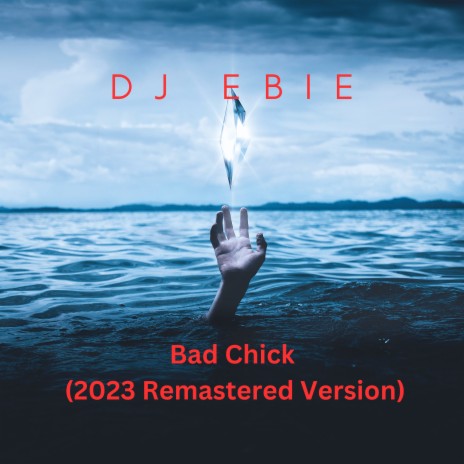 Bad Chick (2023 Remastered Version) | Boomplay Music