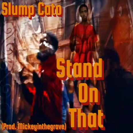 Stand On That | Boomplay Music